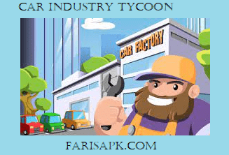 car industry tycoon mod apk